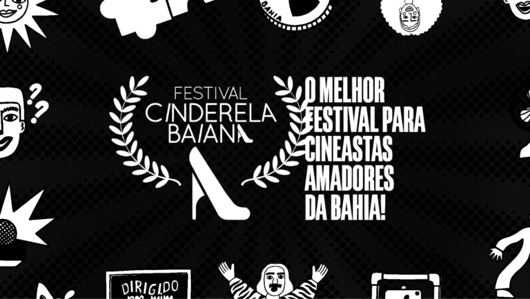 1º Festival Cinderela Baiana de Cinema inscreve até dia 27