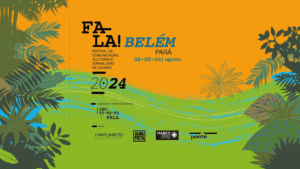 Belém recebe a quinta edição do FALA! Festival de Comunicação, Culturas e Jornalismo de Causas, promovido pelo Instituto Fala